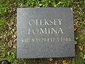 Oleksey Fomina *10.8.1929 +12.3.1944